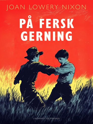 På fersk gerning