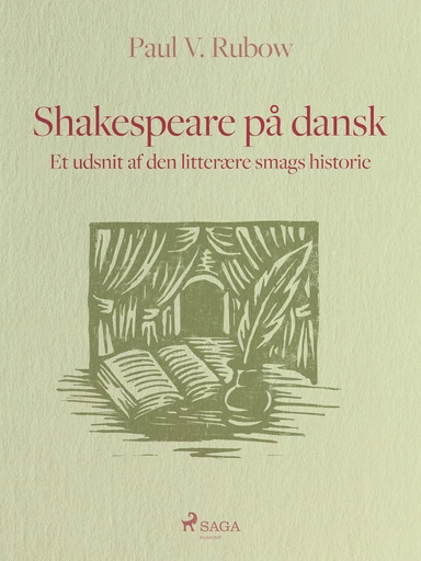 Shakespeare på dansk. Et udsnit af den litterære smags historie