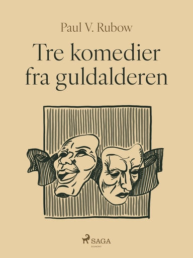 Tre komedier fra guldalderen