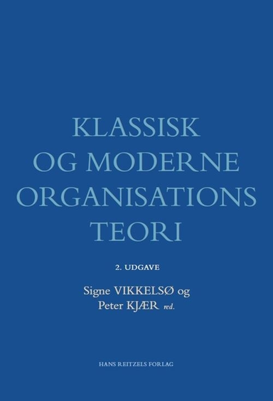 Klassisk og moderne organisationsteori