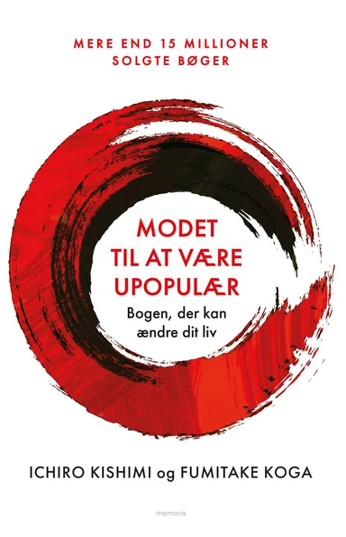 Modet til at være upopulær