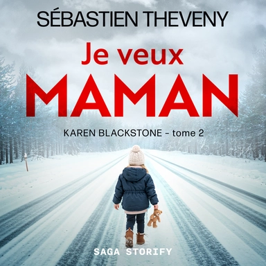 Je veux maman