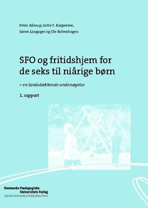 SFO og fritidshjem for de seks til niårige børn