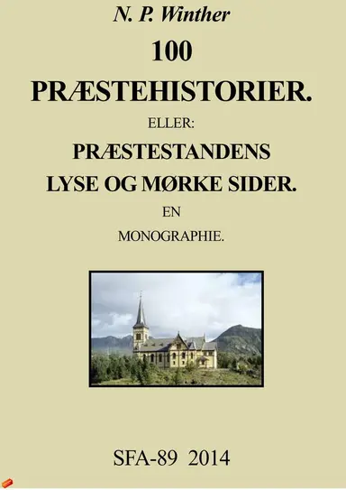 100 præstehistorier eller Præstestandens lyse og mørke sider