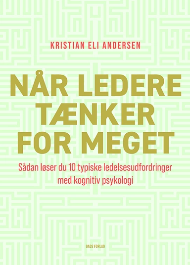 Når ledere tænker for meget