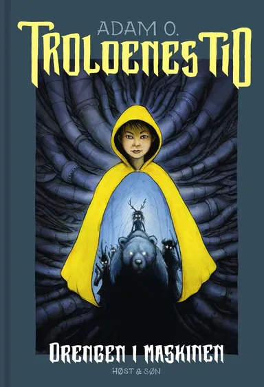 Troldenes tid. Drengen i maskinen