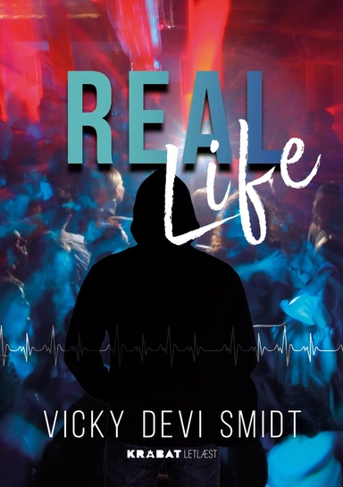 Real Life