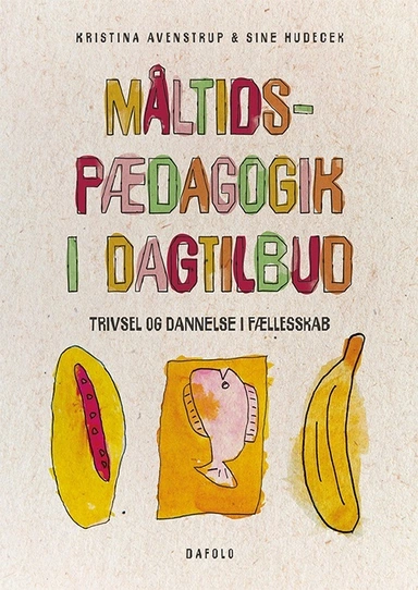 Måltidspædagogik i dagtilbud