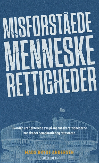 Misforståede menneskerettigheder