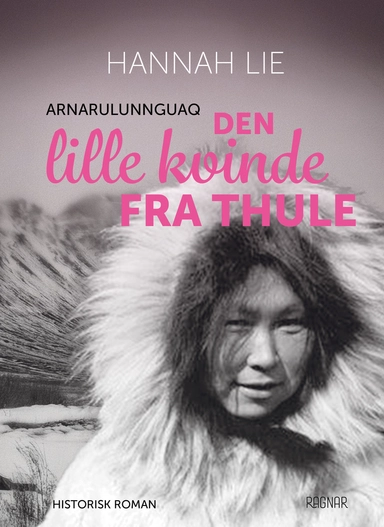 Den lille kvinde fra Thule - Arnarulunnguaq