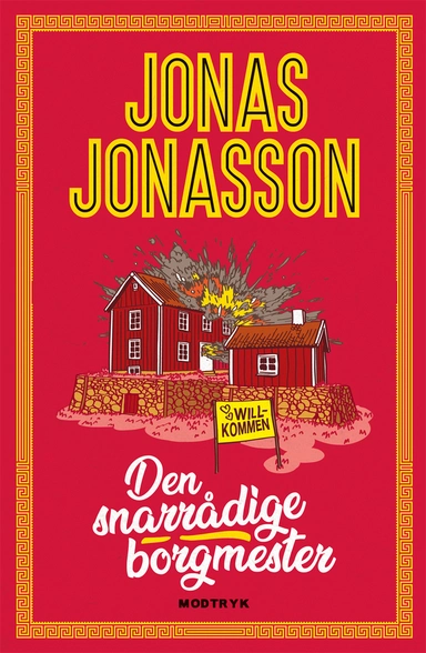 Den snarrådige borgmester