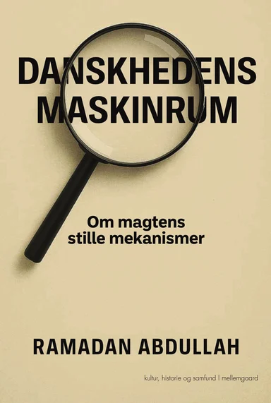 Danskhedens maskinrum