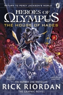 The House Of Hades: The Graphic Novel Heroes Of Olympus Book