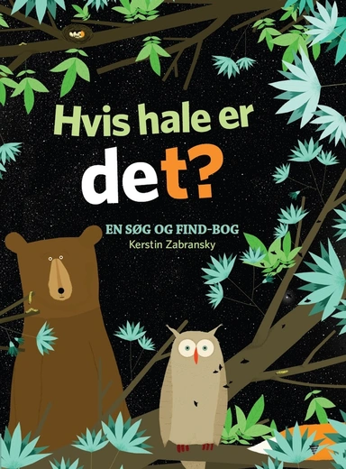 Hvis hale er det?