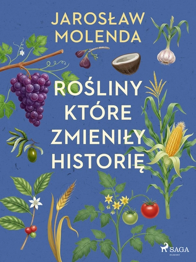 Rośliny, które zmieniły historię