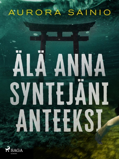 Älä anna syntejäni anteeksi