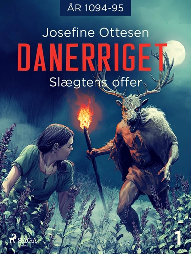 Danerriget 1. Slægtens offer