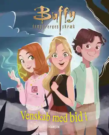 Buffy - Vampyrernes skræk: Venskab med bid i