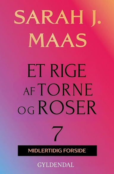 Et rige af torne og roser 7