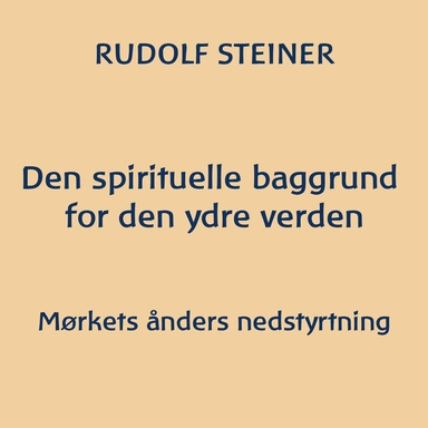Den spirituelle baggrund for den ydre verden