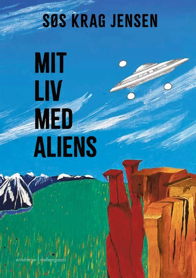 Mit liv med aliens