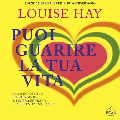 Puoi guarire la tua vita