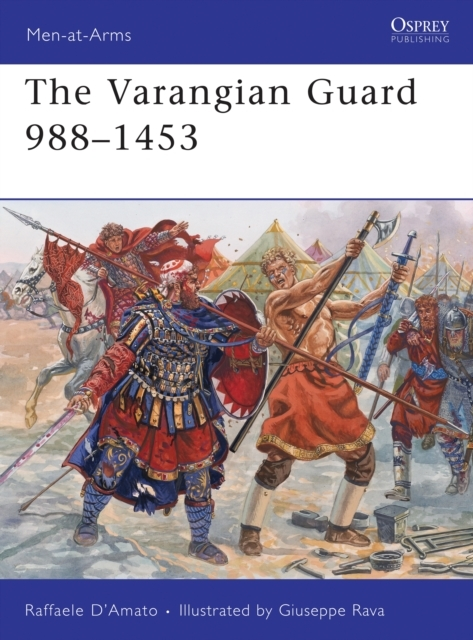 The Varangian Guard 988 - 1453