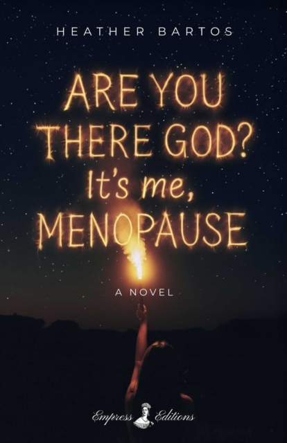 Are You There God? It's Me, Menopause