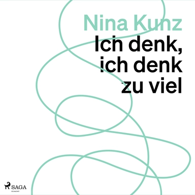 Ich denk, ich denk zu viel