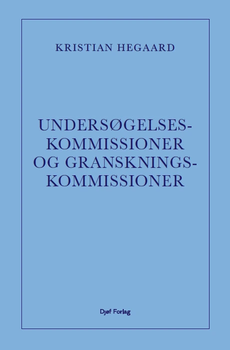 Undersøgelseskommissioner og granskningskommissioner