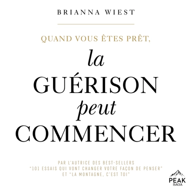 Quand vous êtes prêt, la guérison peut commencer