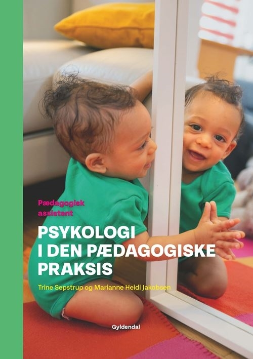 Psykologi i den pædagogiske praksis