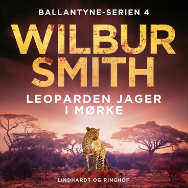 Leoparden jager i mørke - Ballantyne-serien 4