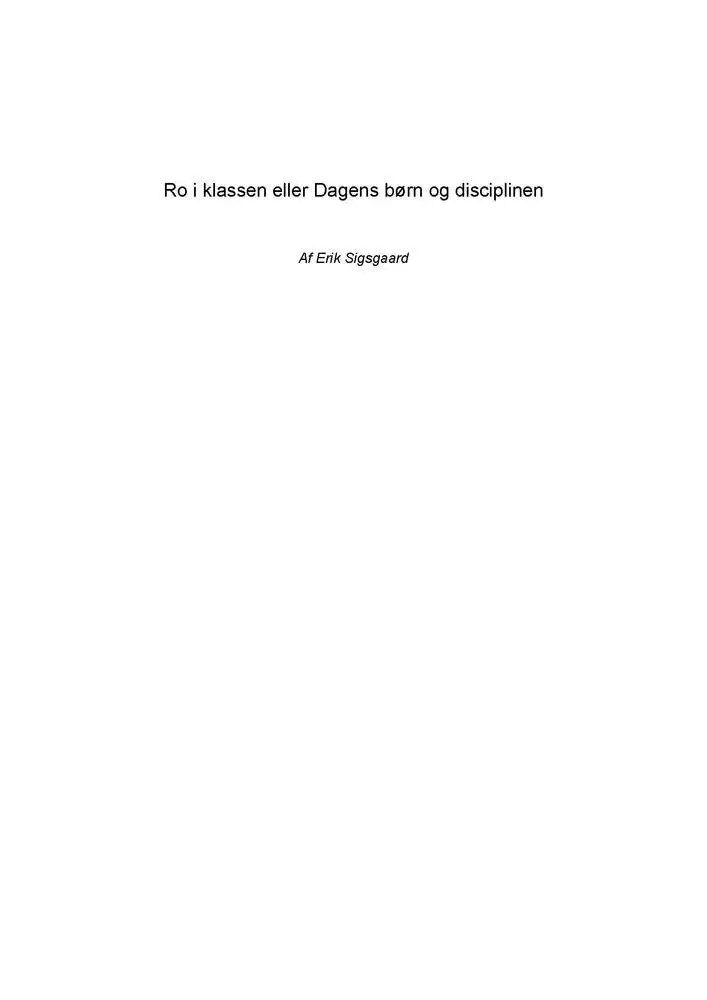 Ro i klassen eller Dagens børn og disciplinen
