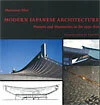 Modern Japanese Architecture - Masters and Mannerists in the 1950-60s