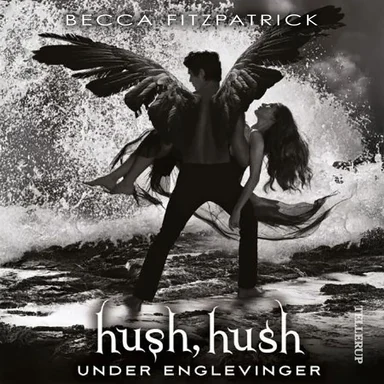 HUSH, HUSH #3: Under englevinger