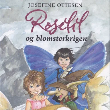 Roselil og blomsterkrigen (2) - med cd