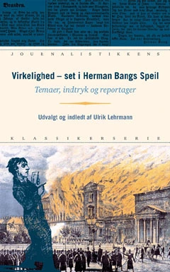 Virkelighed - set i Herman Bangs Speil