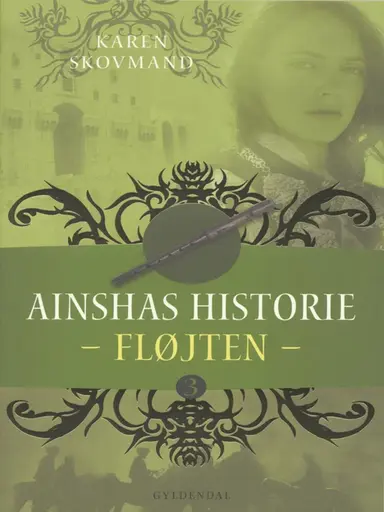 Ainshas historie - Fløjten