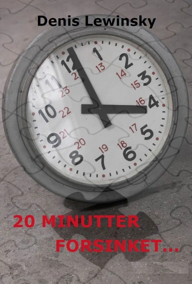 20 minutter forsinket