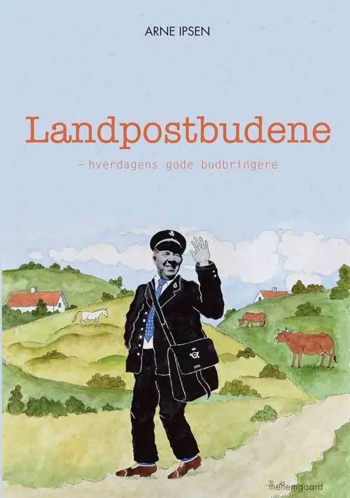 Landpostbudene - Hverdagens gode budbringere