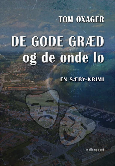 De gode græd, og de onde lo