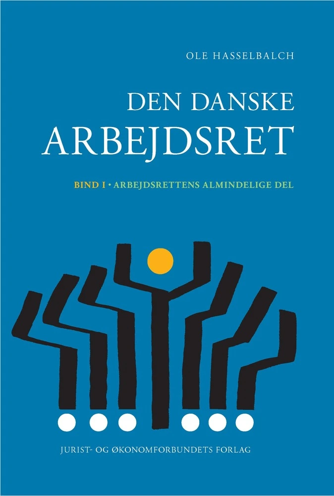 Den Danske Arbejdsret I