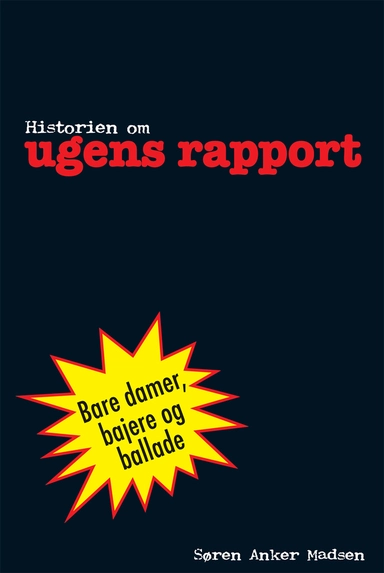 Historien om Ugens rapport