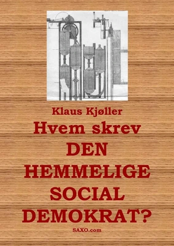 Hvem skrev "Den hemmelige socialdemokrat"?