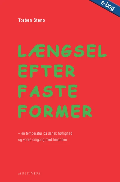 Længsel efter faste former