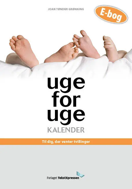 Uge-for-uge-kalender - til dig, der venter tvillinger!