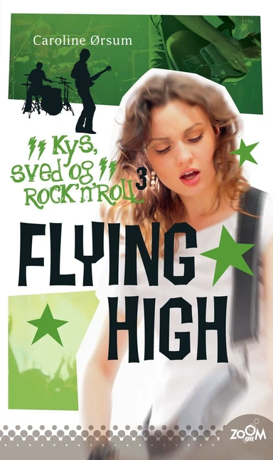 Flying High. Kys, sved & rock'n'roll 3