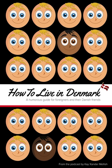 How to Live in Denmark