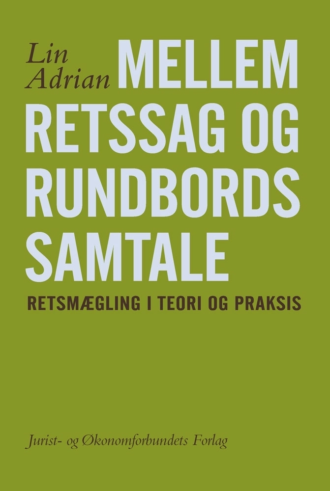 Mellem retsag og rundbordssamtale